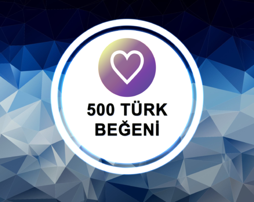 500 Turk Begeni Satin Al