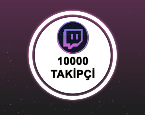 Twitch 10000 Takipçi Satın Al