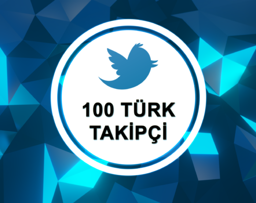 100 Türk Twitter Takipçi Satın Al