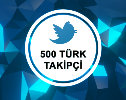 500 Türk Twitter Takipçi Satın Al
