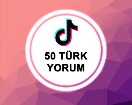 TikTok 50 Turkish Comments