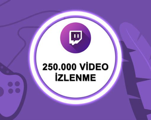 Twitch 250.000 Video Views