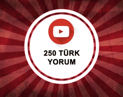YouTube 250 Turk Yorum