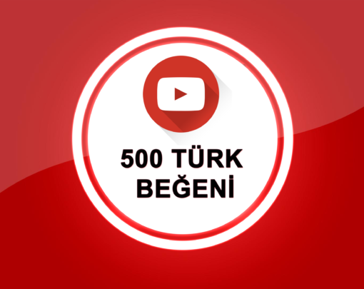 YouTube 500 Turk Begeni